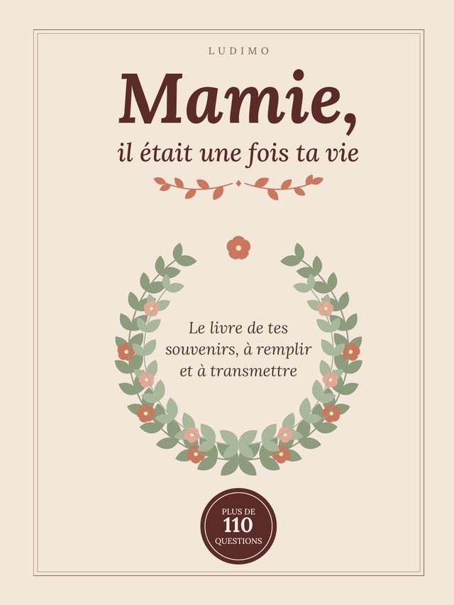 Couverture de Mamie, il était une fois ta vie